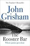 The Rooster Bar by John Grisham