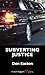 Subverting Justice: A Jack Taggart Mystery