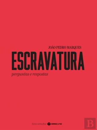 Escravatura: Perguntas e Respostas