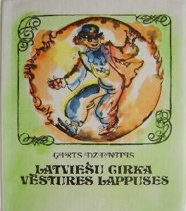 Latviešu cirka vēstures lappuses (Hardcover)