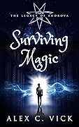 Surviving Magic