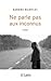 Ne parle pas aux inconnus (Romans contemporains) (French Edition)