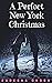 A Perfect New York Christmas