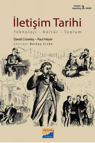 İletişim Tarihi: Teknoloji - Kültür - Toplum
