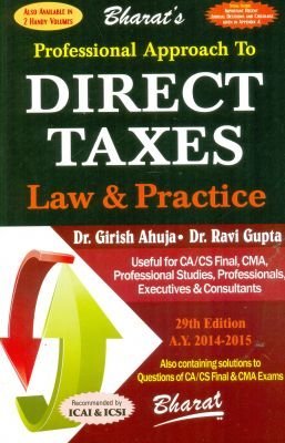 Professional Approach to Direct Taxes AY 2014-15 (Unbound)