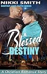 A Blessed Destiny