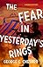 The Fear in Yesterday's Rings by George C. Chesbro
