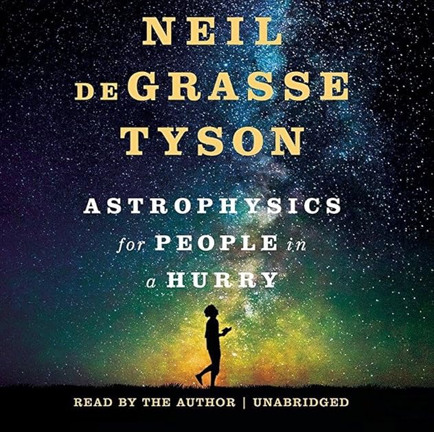 Astrophysics for People in a Hurry
