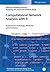 Computational Network Analysis with R: Applications in Biology, Medicine and Chemistry (Quantitative and Network Biology Book 7)