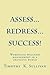 Assess...Redress...Success!