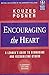 Encouraging the Heart: A Leader's Guide to Rewarding and Recognizing Others|A Leader's Guide to Rewarding and Recognizing Others