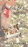 Under the Mistletoe