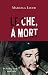 Le Che, à mort (Mauvais esp...