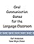 Oral Communication Games for the Language Classroom by Carl Anderson