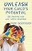 Unleash Your Child's Potential by Pam Goodman