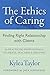 The Ethics of Caring: Finding Right Relationship with Clients for Profound, Transformative Work in Professional Healing Relationships