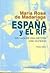 España y el Rif: Crónica de una historia casi olvidada