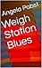 Weigh Station Blues by Angela Pabst