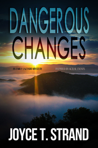 Dangerous Changes: An Emily Lazzaro Mystery