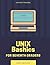 Unix Bashics: For Seventh G...