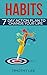 Habits: 7 Day Action Plan T...