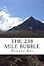 The 238 Mile Bubble by Ronnie Rae