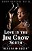 Love In the Jim Crow South