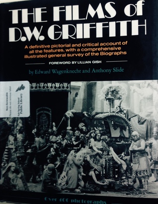 The films of D. W. Griffith (Hardcover)