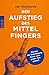Der Aufstieg des Mittelfingers
