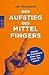 Der Aufstieg des Mittelfingers by Jan Skudlarek