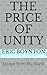The price of unity by Eric Boynton