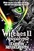 Witches II by Kathryn Meyer Griffith