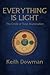 Everything Is Light: The Ci...