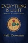Everything Is Light: The Circle of Total Illumination