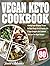 Vegan Keto Cookbook by Jane Adams