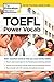 TOEFL Power Vocab: 800+ Essential Words to Help You Excel on the TOEFL (College Test Preparation)