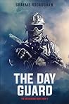 The Day Guard by Graeme Rodaughan