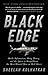 Black Edge: Inside Information, Dirty Money, and the Quest to Bring Down the Most Wanted Man on Wall Street
