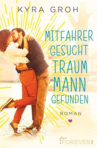 Mitfahrer gesucht - Traummann gefunden (Kindle Edition)