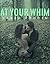 At Your Whim