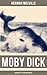 Moby Dick (Clásico de la literatura inglesa) (Spanish Edition)