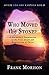 Who Moved the Stone? by Frank Morison Who Moved the Stone? by Frank Morison