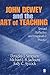 John Dewey and the Art of Teaching by Douglas J. Simpson John Dewey and the Art of Teaching by Douglas J. Simpson