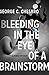 Bleeding in the Eye of a Brainstorm (The Mongo Mysteries Book 13)