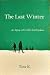 The Last Winter by Tina K.