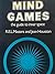 Mind Games: The Guide to Inner Space