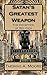Satan's Greatest Weapon by Thomas A.  Moore