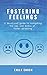 Fostering Feelings: A Devot...