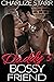 Daddy's Bossy Friend