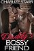 Daddy's Bossy Friend by Charlize Starr